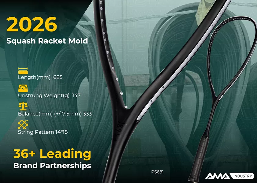 Introducing the 2026 Squash Racket Mold PS681 from AMA Industry